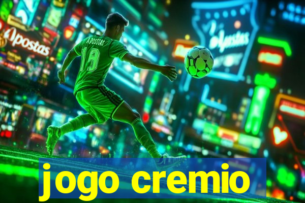 jogo cremio