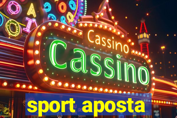 sport aposta