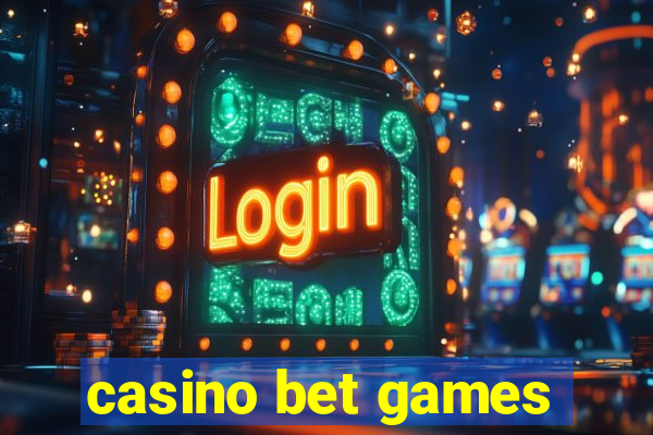 casino bet games