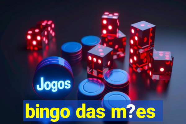 bingo das m?es