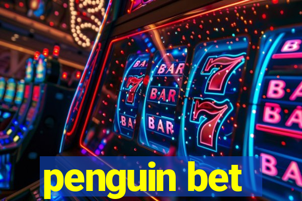 penguin bet