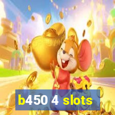 b450 4 slots