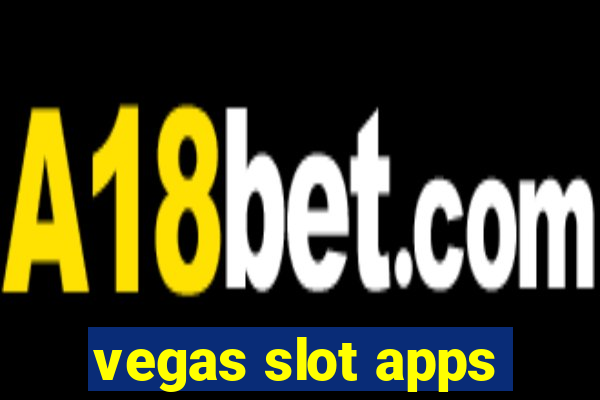 vegas slot apps