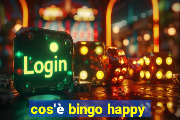 cos'è bingo happy