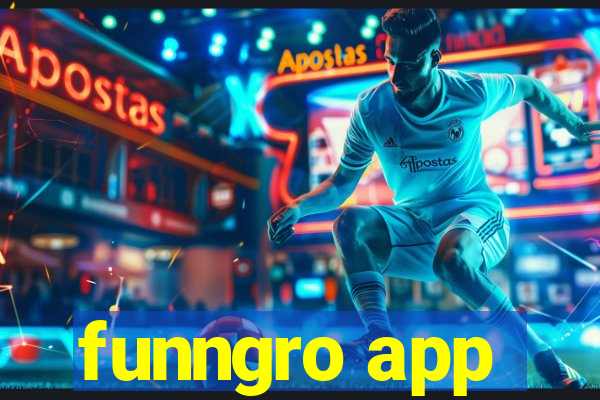 funngro app