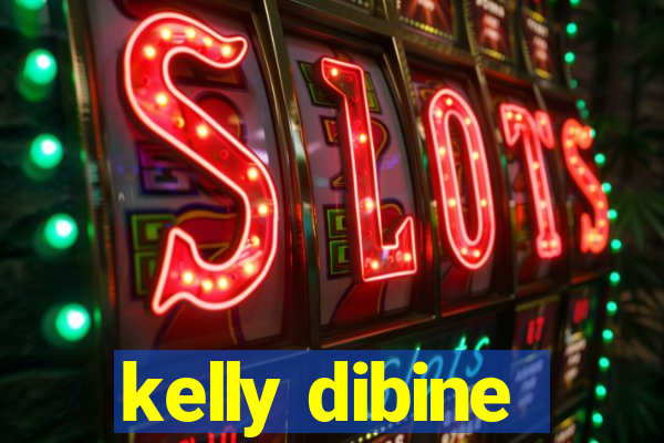 kelly dibine