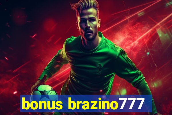 bonus brazino777