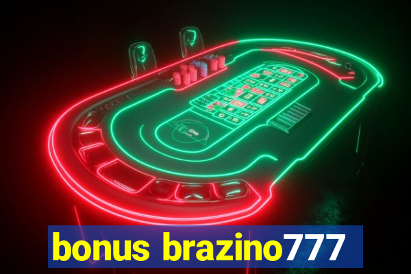 bonus brazino777