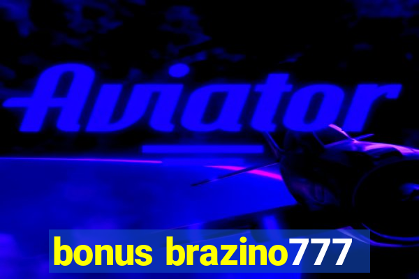 bonus brazino777