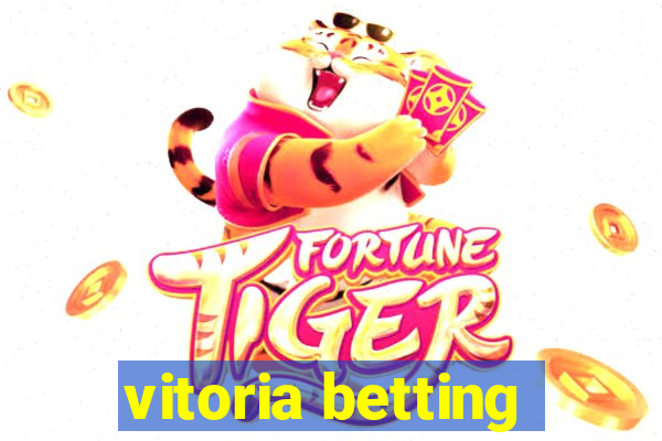 vitoria betting