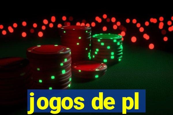 jogos de pl