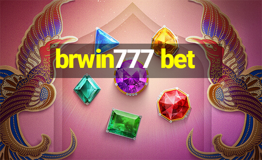 brwin777 bet