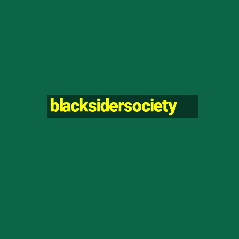 blacksidersociety