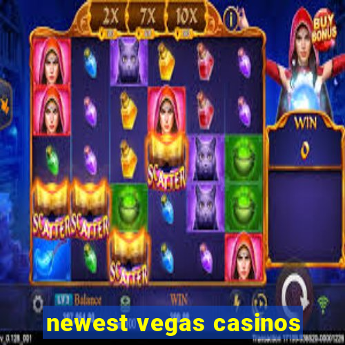 newest vegas casinos