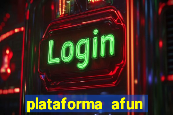 plataforma afun paga mesmo