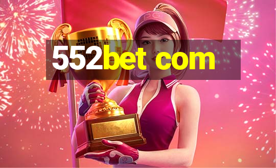 552bet com