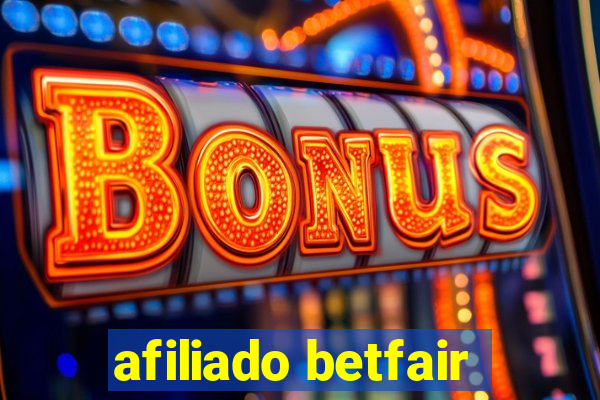 afiliado betfair