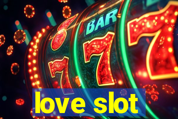 love slot