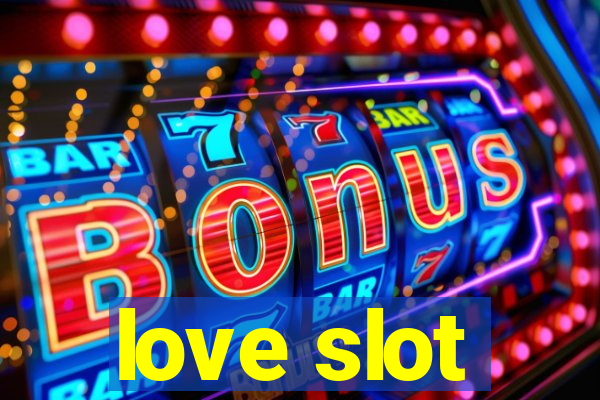 love slot