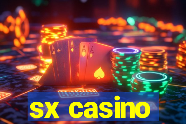 sx casino