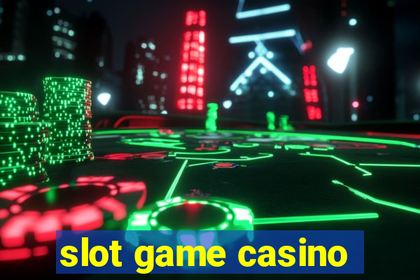 slot game casino