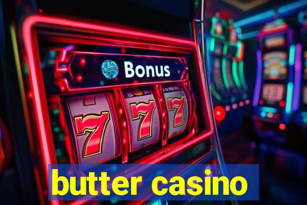 butter casino