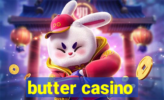 butter casino