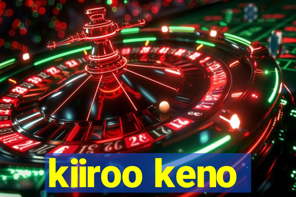 kiiroo keno