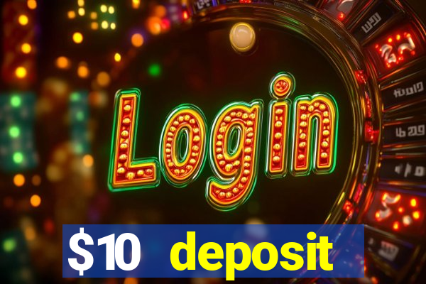 $10 deposit australian casino