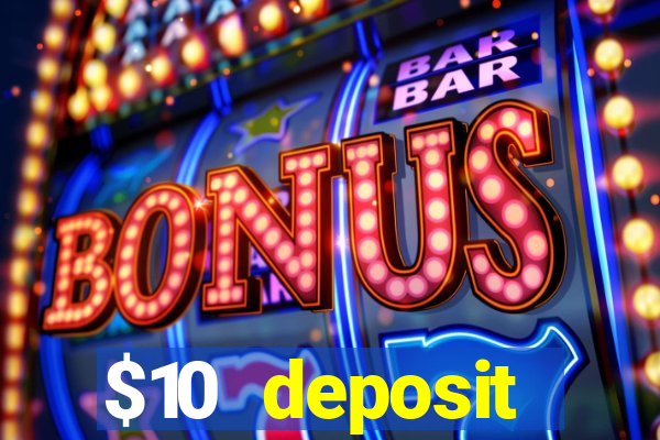 $10 deposit australian casino