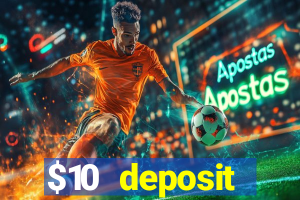 $10 deposit australian casino