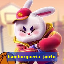 hamburgueria perto de mim