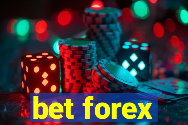 bet forex