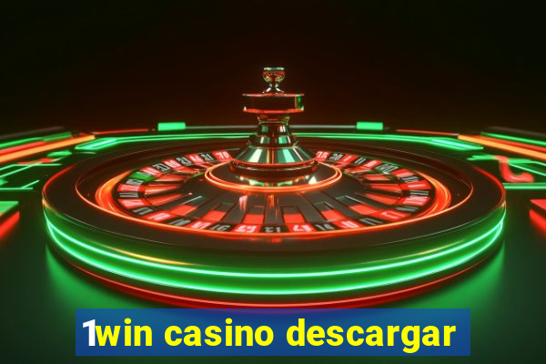 1win casino descargar