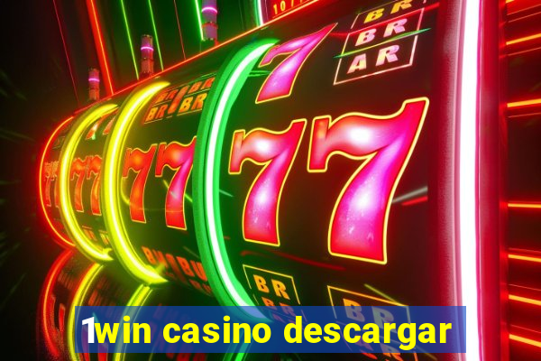 1win casino descargar