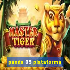 panda 05 plataforma