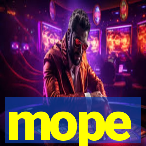 mope