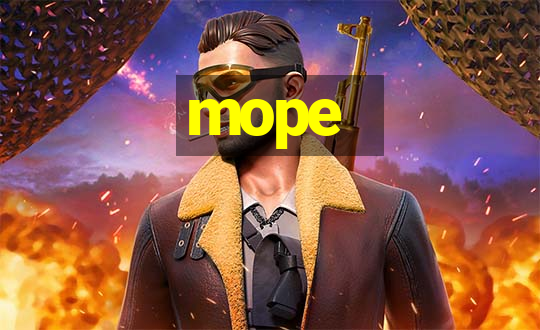 mope