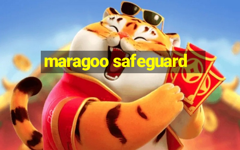 maragoo safeguard