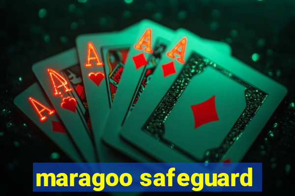 maragoo safeguard