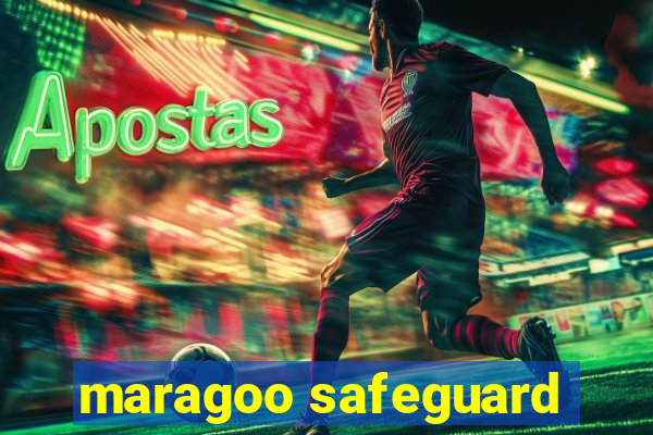 maragoo safeguard