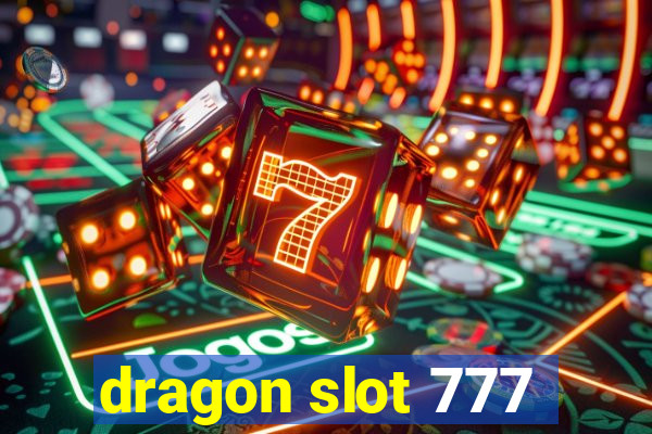 dragon slot 777