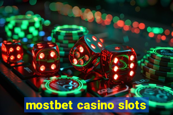 mostbet casino slots