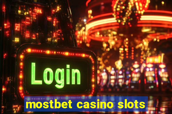 mostbet casino slots