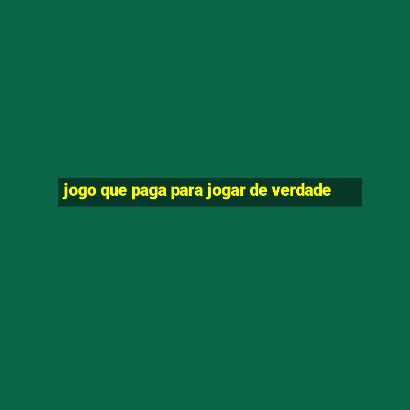 jogo que paga para jogar de verdade