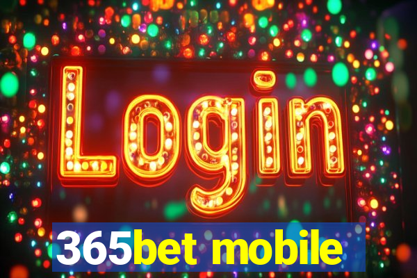 365bet mobile