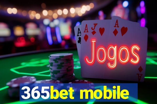 365bet mobile