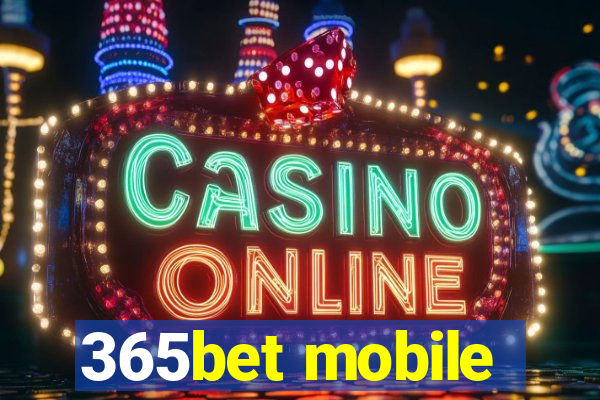 365bet mobile