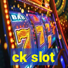 ck slot