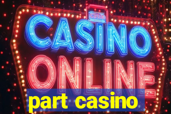 part casino